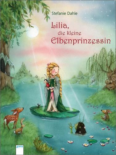 Lilia, die kleine Elbenprinzessin