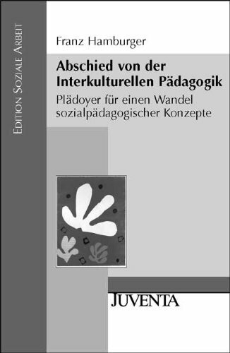 Abschied von der Interkulturellen P�dagogik