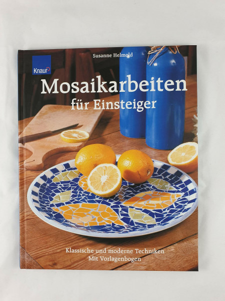 Mosaikarbeiten für Einsteiger