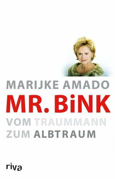 Mr. Bink: Vom Traummann zum Albtraum
