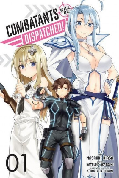 Combatants Will be Dispatched!, Vol. 1 (manga)