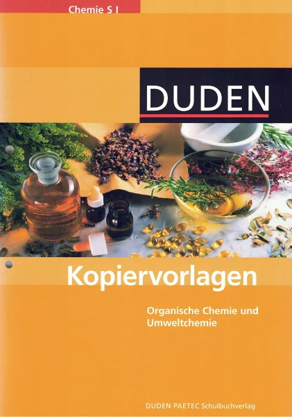 Kopiervorlagen Chemie SI: Organische Chemie und Umweltchemie