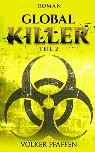 Global Killer: Teil 2