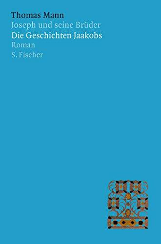 Thomas Mann, Das erzählerische Werk in 12 Bänden: Joseph und seine Brüder. Die Geschichten Jaakobs.