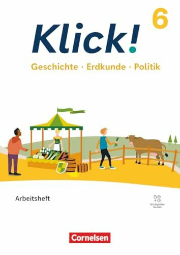 Klick! - Fächerübergreifendes Lehrwerk für Lernende mit Förderbedarf - Geschichte Politik Geographie - Fachhefte für alle Bundesländer - Ausgabe ab ... Bundesländer - Ausgabe ab 2024, 6. Schuljahr)
