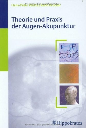 Theorie und Praxis der Augen-Akupunktur
