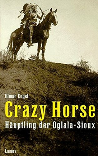 Crazy Horse, Häuptling der Oglala-Sioux