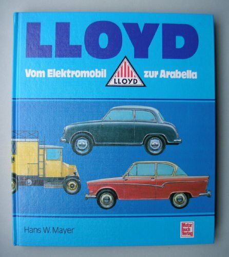 Lloyd: Vom Elektromobil zur Arabella