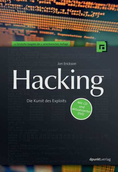 Hacking: Die Kunst des Exploits