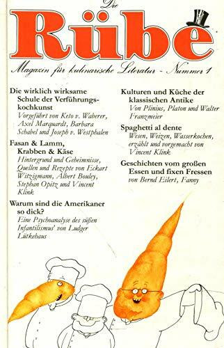 Die Rübe I. Magazin für kulinarische Literatur