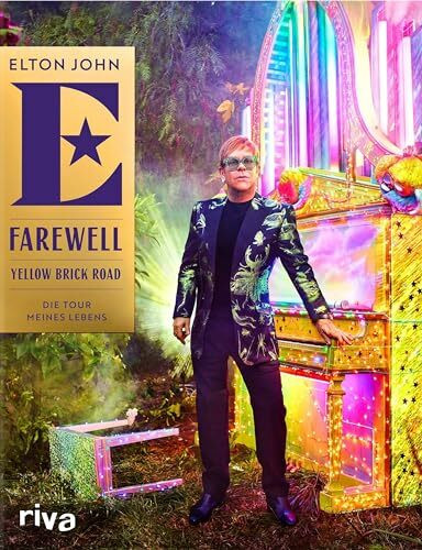 Farewell Yellow Brick Road: Die Tour meines Lebens