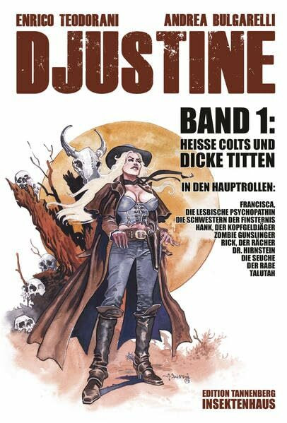 DJUSTINE: Band 1: Heisse Colts und dicke Titten (Djustine: Heisse Colts und dicke Titten)