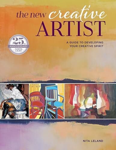 The New Creative Artist: A Guide to Developing Your Creative Spirit The New Creative Artist: A Guide to Developing Your Creative Spirit