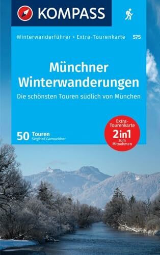 KOMPASS Wanderführer Münchner Winterwanderungen, 50 Touren mit Extra-Tourenkarte: GPS-Daten zum Download