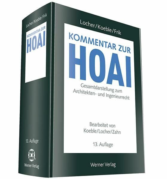 Kommentar zur HOAI: Gesamtdarstellung zum Architekten- und Ingenieurrecht