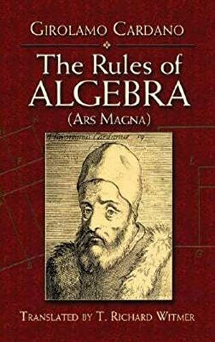 The Rules of Algebra: Ars Magna (Dover Books on Mathematics)