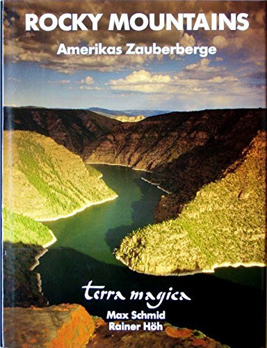 Rocky Mountains: Amerikas Zauberberge