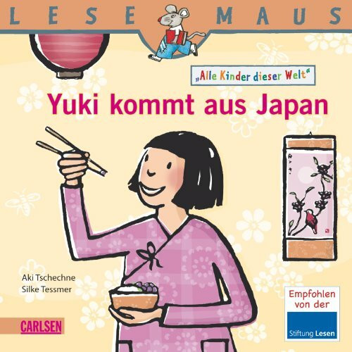 LESEMAUS, Band 195: Yuki kommt aus Japan: Alle Kinder dieser Welt
