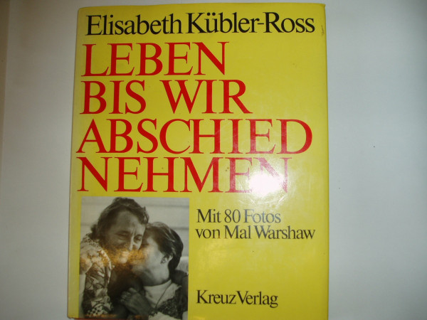 Leben bis wir Abschied nehmen. mit 80 Fotos von Mal Warshaw. 2. Auflage.