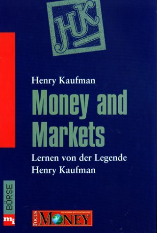 Money and Markets: Lernen von der Legende Henry Kaufman