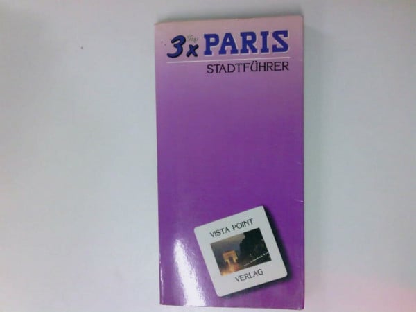 3 x Paris-Stadtführer