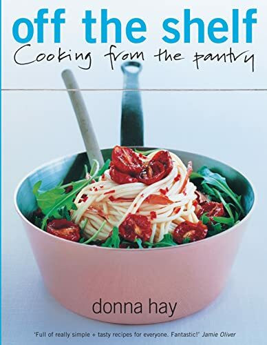 Off the Shelf: Cooking from the pantry