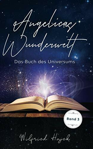 Das Buch des Universums (Angelicas Wunderwelt, Band 3)