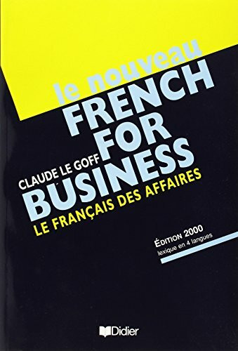 Nouveau French for business, Langue de spécialité, édition 2000 (Livre de l'élève): Textbook