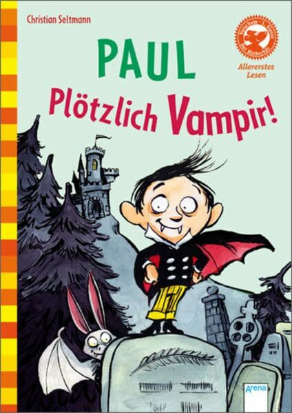 er Bücherbär: Allererstes Lesen: Paul - Plötzlich Vampir! D