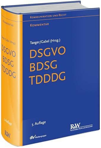 DSGVO - BDSG - TDDDG (Kommunikation & Recht)
