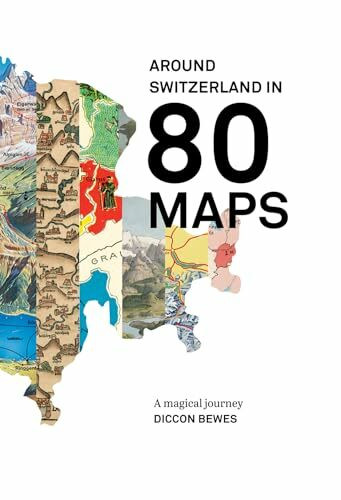 Around Switzerland In 80 Maps: A Magical Journey