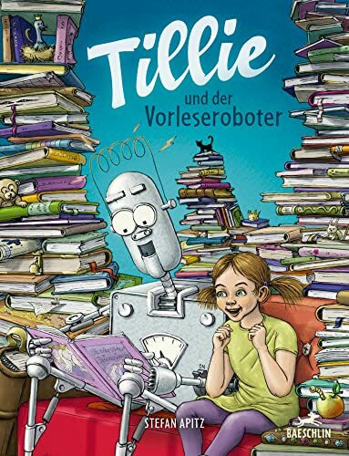 Tillie und der Vorleseroboter: Bilderbuch