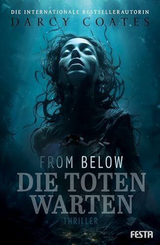 From Below - Die Toten warten: Thriller