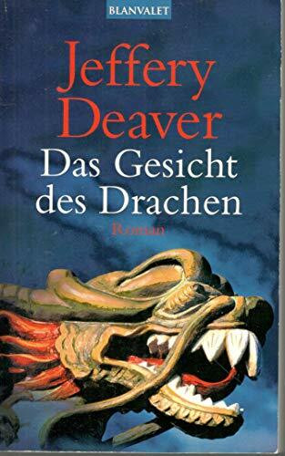 Das Gesicht des Drachen: Ein Lincoln-Rhyme-Roman (Lincoln-Rhyme-Thriller, Band 4)
