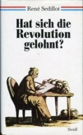 Hat sich die Revolution gelohnt?