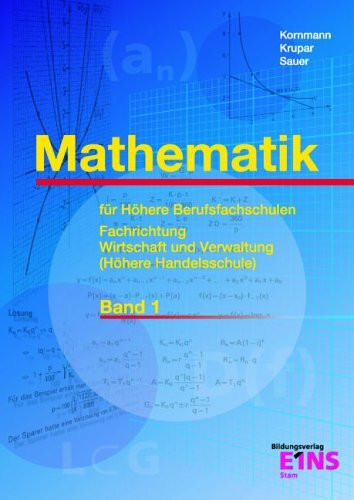 Mathematik für Höhere Berufsfachschulen, Bd.1