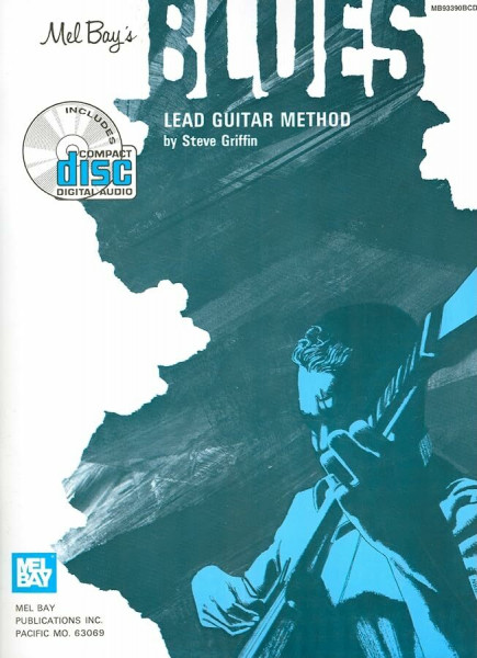 Mel Bay's Blues: Lead Guitar Method