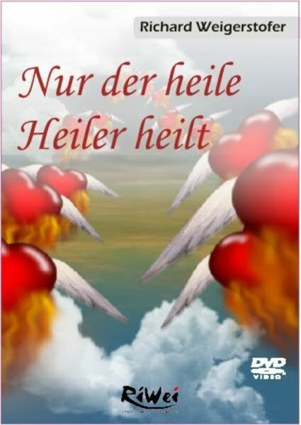 Nur der heile Heiler heilt [2 DVDs]