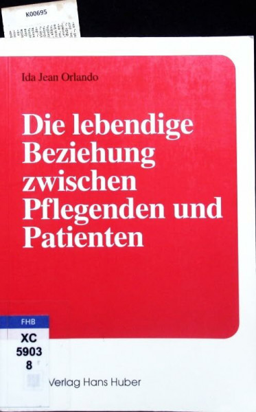 Die lebendige Beziehung zwischen Pflegenden und Patienten