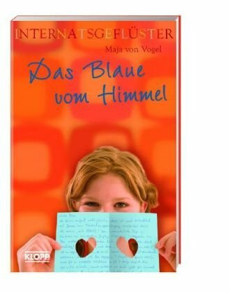 Internatsgeflüster 4. Das Blaue vom Himmel