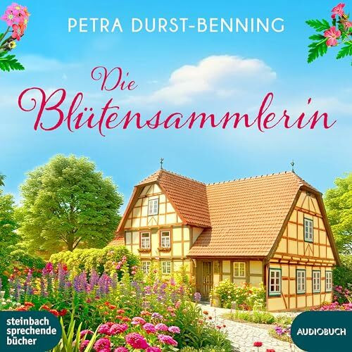 Die Blütensammlerin (Die Maierhofen-Reihe)