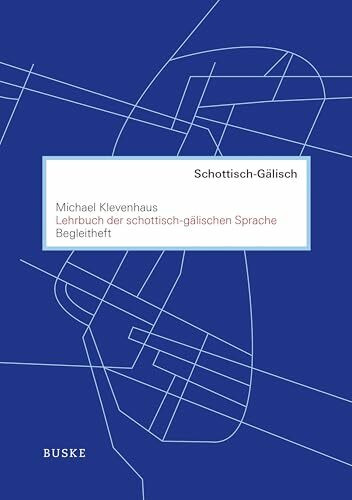 Lehrbuch der schottisch-gälischen Sprache. Begleitheft
