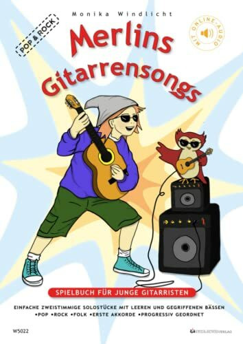 Merlins Gitarrensongs-Spielbuch für junge Gitarristen-Pop &Rock Styles: Einfache zweistimmige Solostücke mit leeren und gegriffenen Bässen für Konzertgitarre