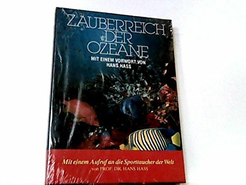 Zauberreich der Ozeane. Die vielfältige Lebewelt der Meere, Inseln und Küsten