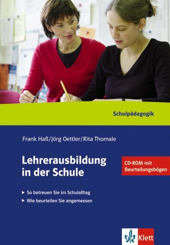 Lehrerausbildung in der Schule: Ein Praxishandbuch für Mentoren (Schulpädagogik)