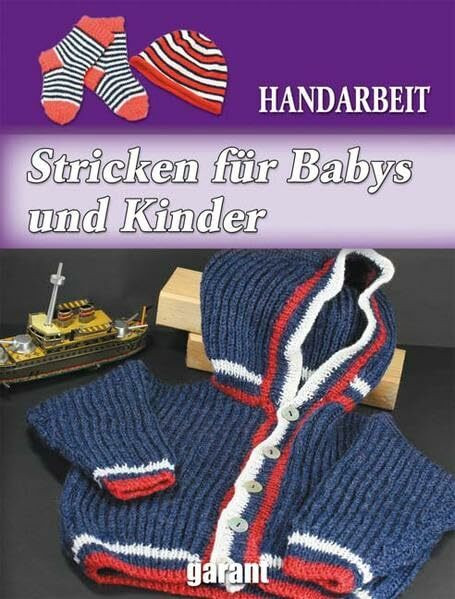 Stricken für Babys und Kinder: Handarbeit