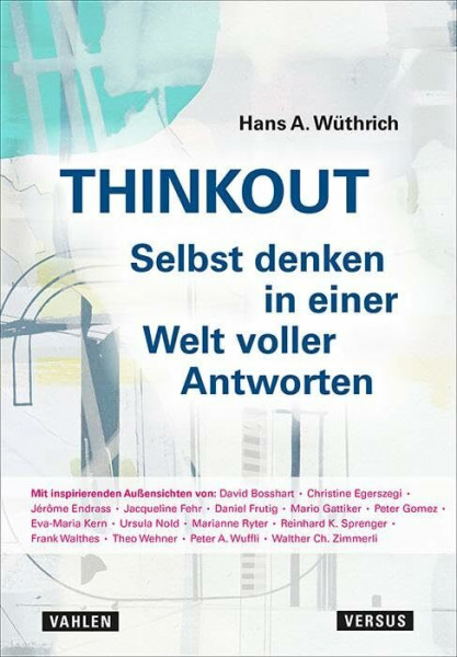 Thinkout: Selbst denken in einer Welt voller Antworten