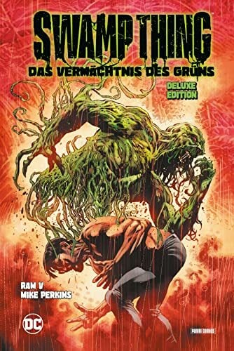 Swamp Thing: Das Vermächtnis des Grüns (Deluxe Edition) Swamp Thing: Das Vermächtnis des Grüns (Deluxe Edition)
