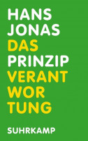 Das Prinzip Verantwortung Das Prinzip Verantwortung