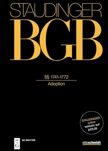 §§ 1741–1772: (Adoption) (J. von Staudingers Kommentar zum Bürgerlichen Gesetzbuch mit Einführungsgesetz und Nebengesetzen)